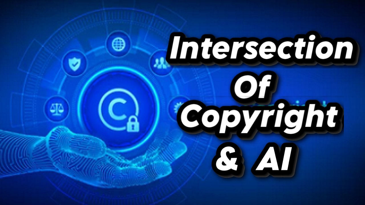The Intersection of Copyright and AI: Navigating Legal Implications and Challenges