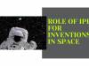 ROLE OF IPR FOR INVENTIONS IN SPACE