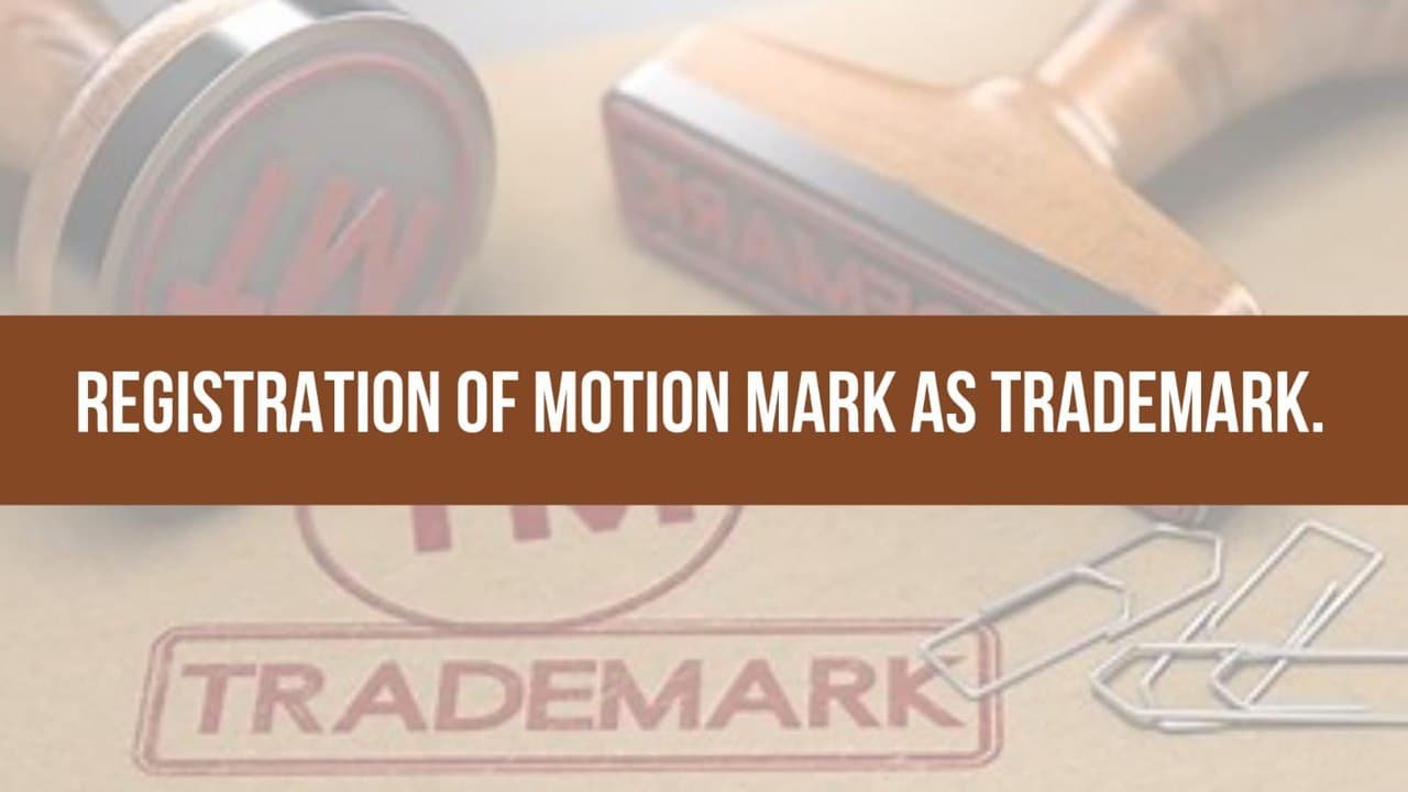 Registration of motion mark as trademark