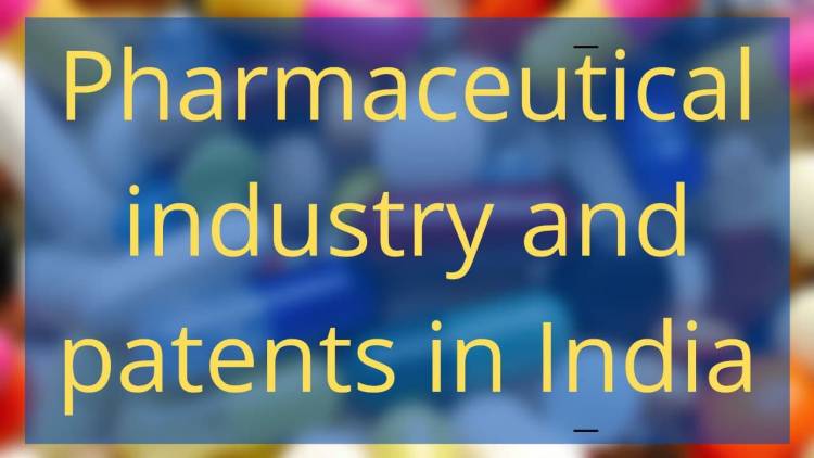 Pharmaceutical industry and patents in India