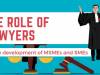 THE ROLE OF LAWYERS IN THE DEVELOPENT OF MSME & SME
