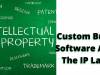 Custom Built Software And The IP Law – What You Need To Know