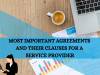 MOST IMPORTANT AGREEMENTS AND THEIR CLAUSES FOR A SERVICE PROVIDER